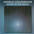 Andreas Vollenweider - Down To The Moon Andreas Vollenweider - Down To The Moon